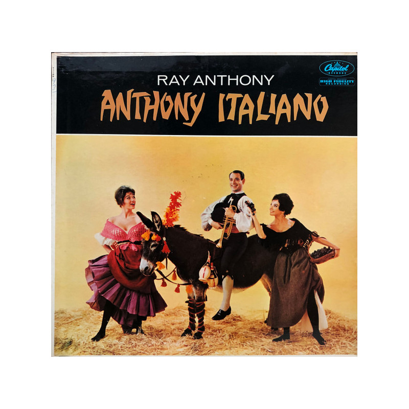 Ray Anthony & His Orchestra – Anthony Italiano Ray Anthony & His Orchestra – Anthony Italiano