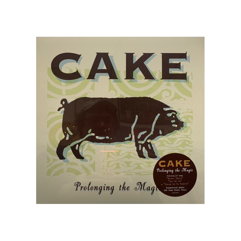 Cake – Prolonging The Magic