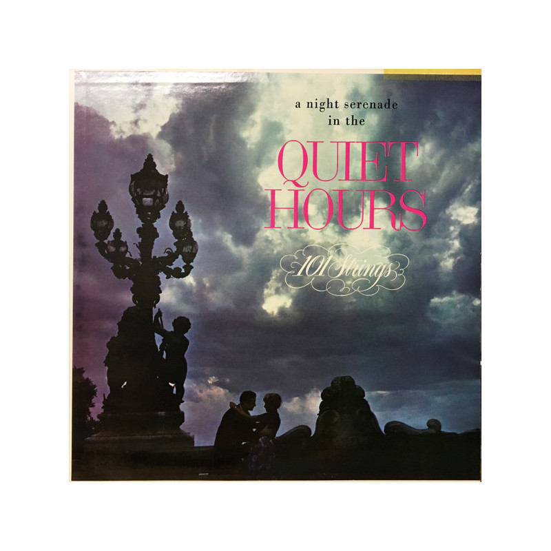 101 Strings – A Night Serenade In The Quiet Hours 101 Strings – A Night Serenade In The Quiet Hours