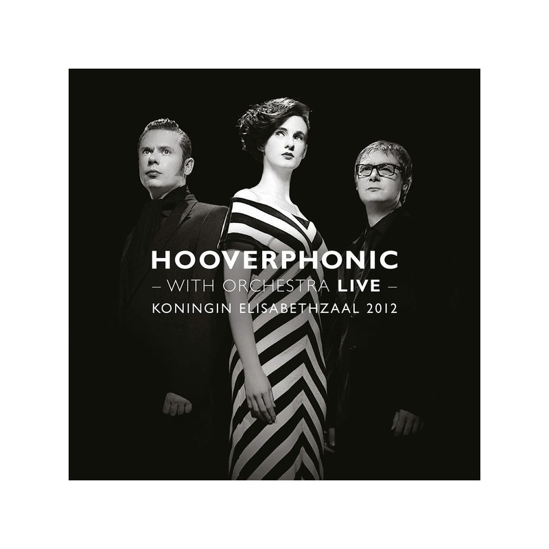 Hooverphonic – With Orchestra Live (Koningin Elisabethzaal 2012) 2LP Hooverphonic – With Orchestra Live (Koningin Elisabethzaal 2012) 2LP