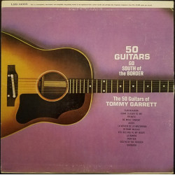 The 50 Guitars Of Tommy Garrett – 50 Guitars Go South Of The Border