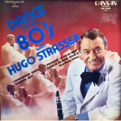 Hugo Strasser – Dance Into the 80's