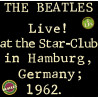 The Beatles – Live! At The Star Club In Hamburg, Germany 1962 2LP