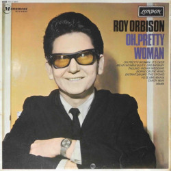 Roy Orbison – Oh, Pretty Woman