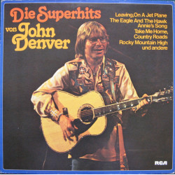 John Denver – Die Superhits Von John Denver