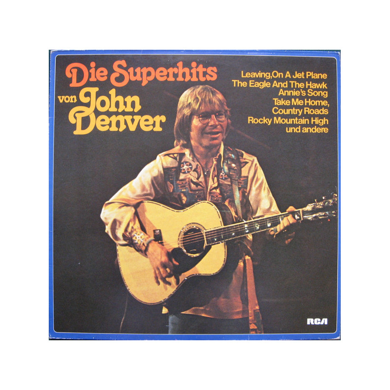 John Denver – Die Superhits Von John Denver John Denver – Die Superhits Von John Denver