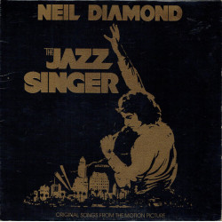 Neil Diamond – The Jazz Singer (Original Songs From The Motion Picture)