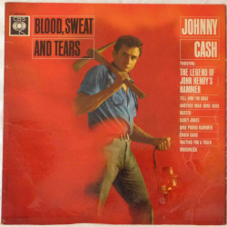 Johnny Cash – Blood, Sweat And Tears