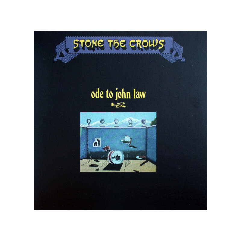 Stone The Crows – Ode To John Law Stone The Crows – Ode To John Law
