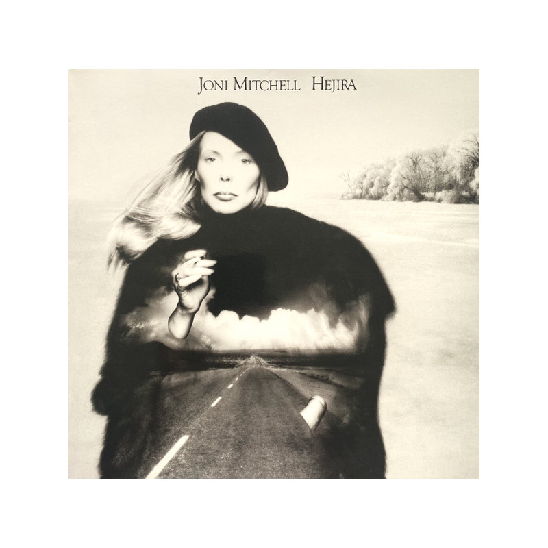 Joni Mitchell – Hejira Joni Mitchell – Hejira