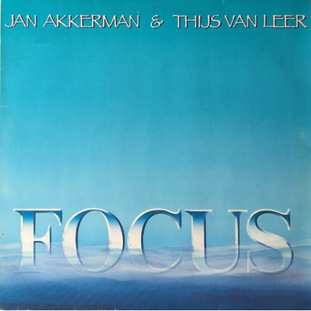 Jan Akkerman & Thijs Van Leer ‎– Focus