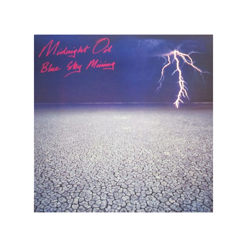 Midnight Oil – Blue Sky Mining Midnight Oil – Blue Sky Mining