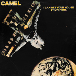 Camel ‎– I Can See Your House From Here