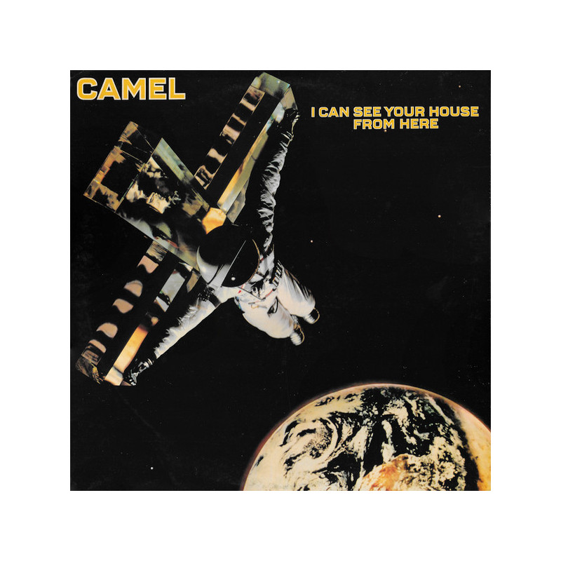 Camel – I Can See Your House From Here Camel – I Can See Your House From Here
