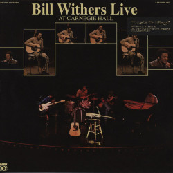 Bill Withers ‎– Bill Withers Live At Carnegie Hall 2LP