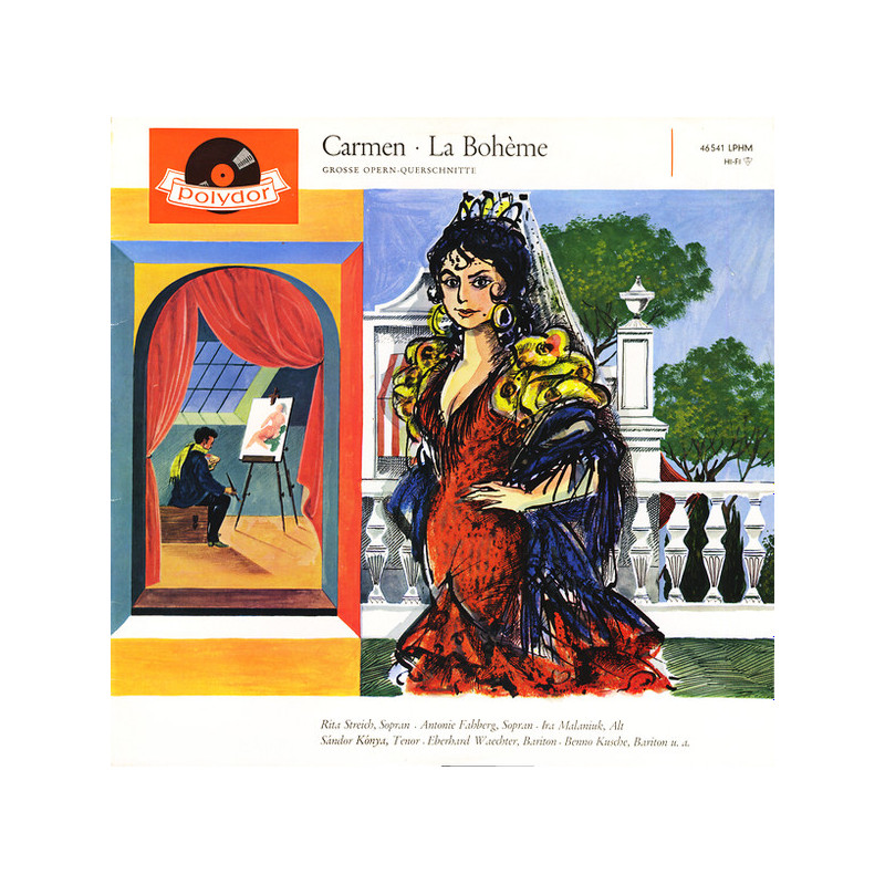 Rita Streich, Antonie Fahberg, Ira Malaniuk, Sándor Kónya, Eberhard Waechter, Benno Kusche – Carmen ∙ La Bohème Rita Streich, Antonie Fahberg, Ira Malaniuk, Sándor Kónya, Eberhard Waechter, Benno Kusche – Carmen ∙ La Bohème