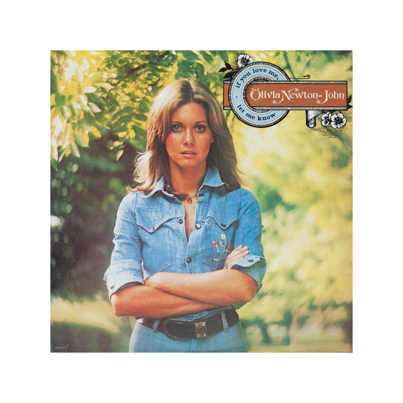 Olivia Newton-John – If You Love Me Let Me Know Olivia Newton-John – If You Love Me Let Me Know