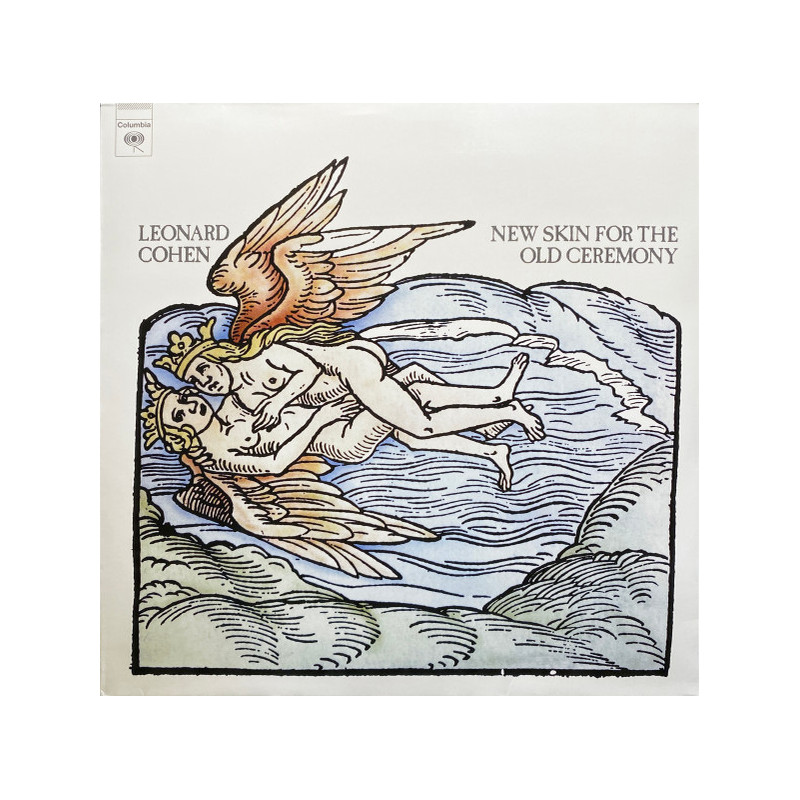 Leonard Cohen – New Skin For The Old Ceremony Leonard Cohen – New Skin For The Old Ceremony