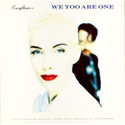 Eurythmics – We Too Are One