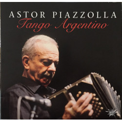 Astor Piazzolla ‎– Tango Argentino