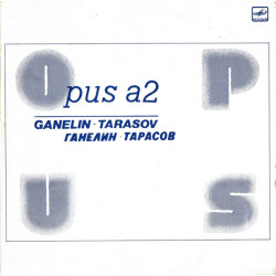 Ganelin-Tarasov ‎– Opus A2