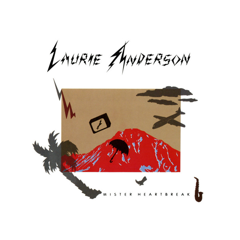 Laurie Anderson – Mister Heartbreak Laurie Anderson – Mister Heartbreak