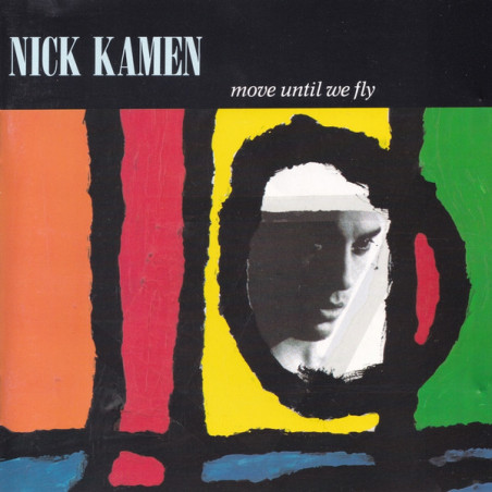 Nick Kamen ‎– Move Until We Fly