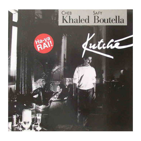 Cheb Khaled & Safy Boutella – Kutché