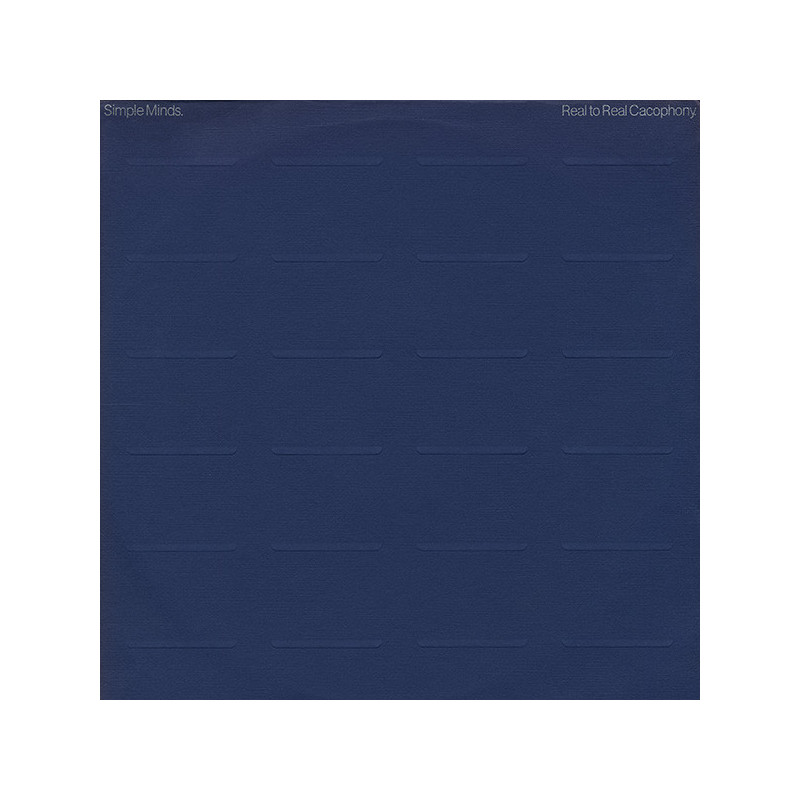 Simple Minds – Real To Real Cacophony Simple Minds – Real To Real Cacophony
