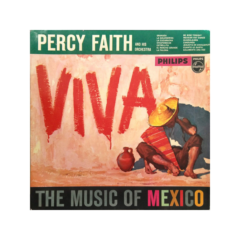 Percy Faith And His Orchestra – Viva! (The Music Of Mexico) Percy Faith And His Orchestra – Viva! (The Music Of Mexico)
