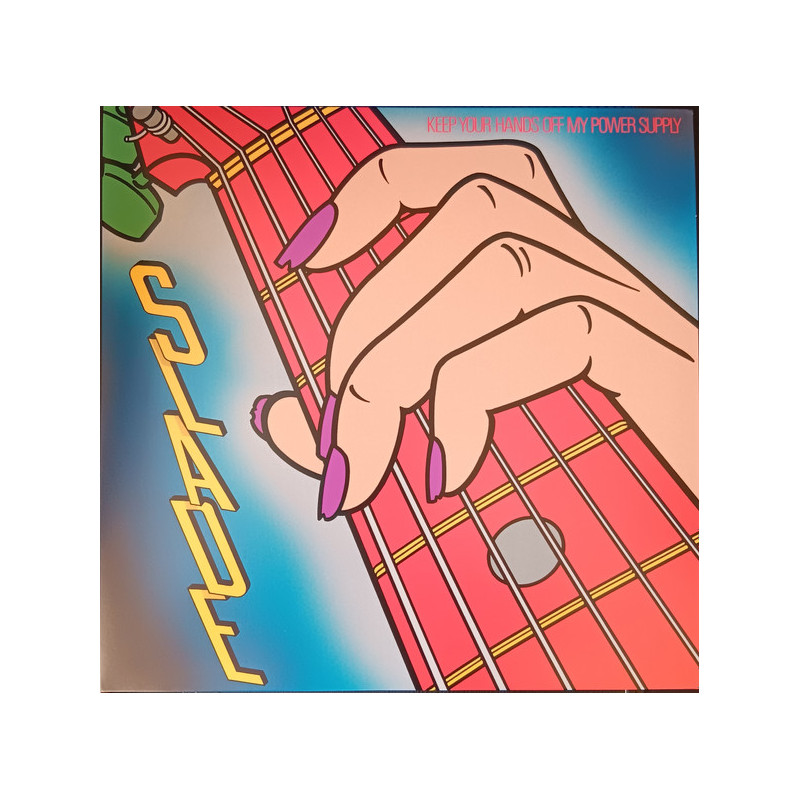 Slade – Keep Your Hands Off My Power Supply - Coloured Slade – Keep Your Hands Off My Power Supply - Coloured