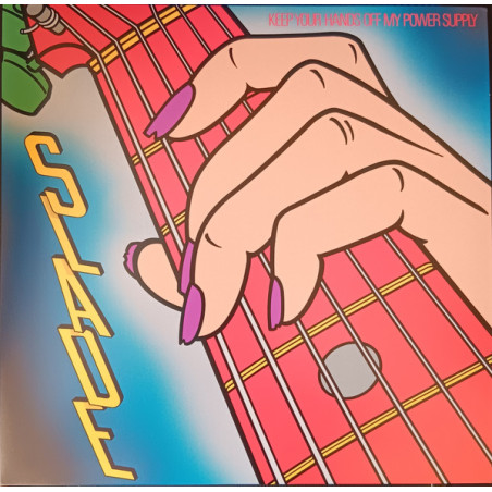Slade – Keep Your Hands Off My Power Supply - Coloured