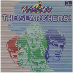 The Searchers – Attention! The Searchers!