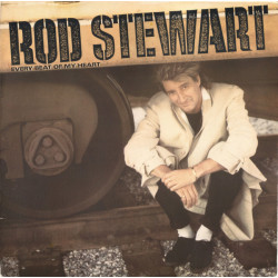 Rod Stewart ‎– Every Beat Of My Heart