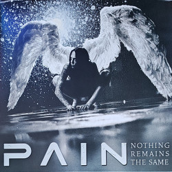 Pain – Nothing Remains The Same - Coloured