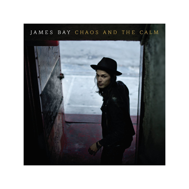 James Bay – Chaos And The Calm James Bay – Chaos And The Calm
