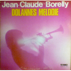 Jean-Claude Borelly – Dolannes Melodie