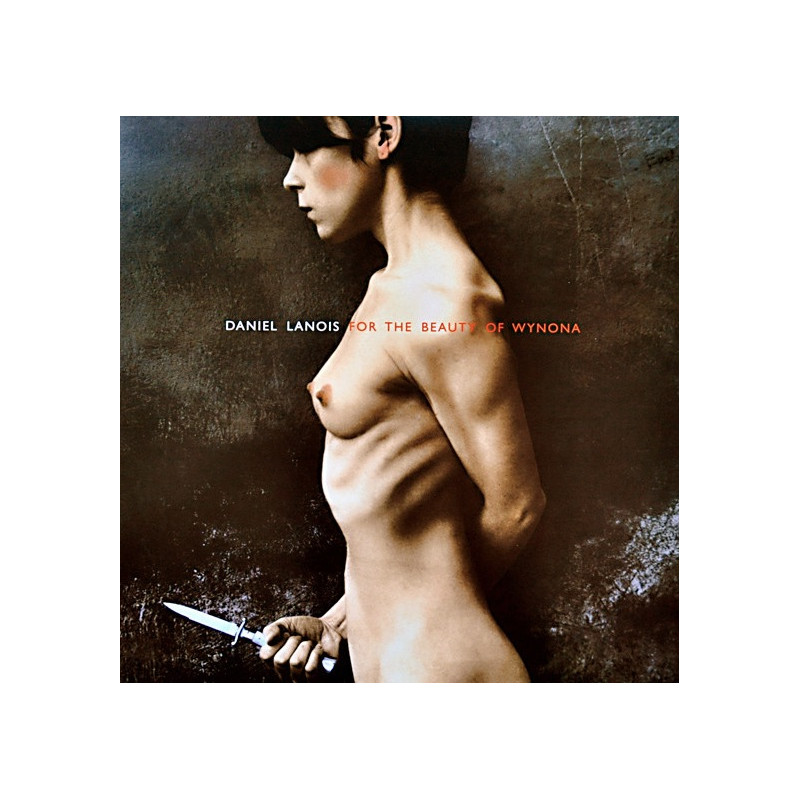 Daniel Lanois – For The Beauty Of Wynona Daniel Lanois – For The Beauty Of Wynona