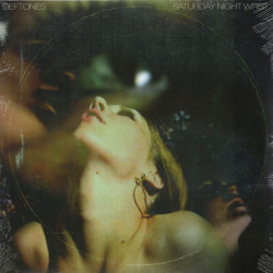 Deftones ‎– Saturday Night Wrist