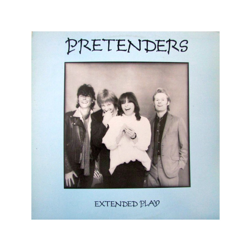 Pretenders – Extended Play Pretenders – Extended Play
