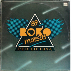 Various ‎– Roko Maršas Per Lietuvą' 89