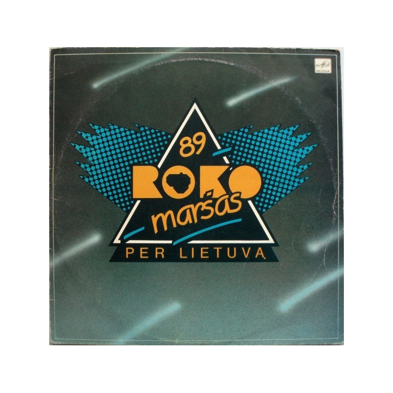 Various – Roko Maršas Per Lietuvą' 89 Various – Roko Maršas Per Lietuvą' 89