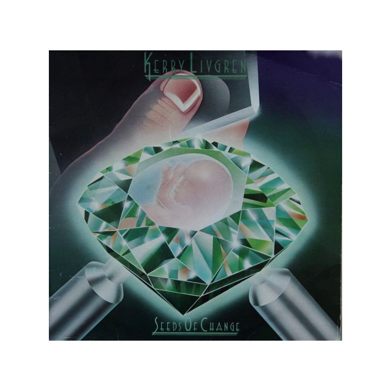 Kerry Livgren – Seeds Of Change Kerry Livgren – Seeds Of Change