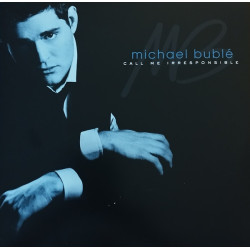 Michael Bublé – Call Me Irresponsible 2LP - Coloured