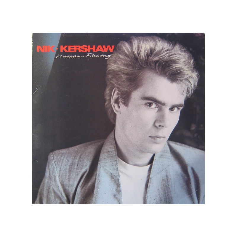 Nik Kershaw – Human Racing Nik Kershaw – Human Racing