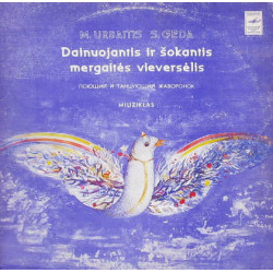 M. Urbaitis, S. Geda – Dainuojantis Ir Šokantis Mergaitės Vieversėlis