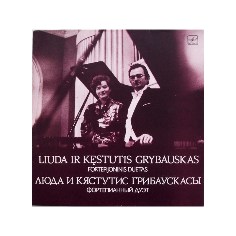 Liuda Ir Kęstutis Grybauskas – Fortepijoninis Duetas Liuda Ir Kęstutis Grybauskas – Fortepijoninis Duetas