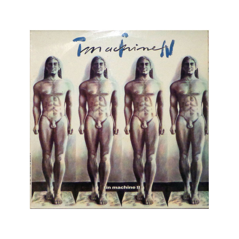 Tin Machine – Tin Machine II Tin Machine – Tin Machine II