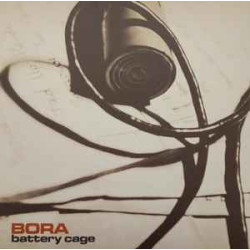 Bora ‎– Battery Cage / The Split Program