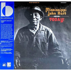 Mississippi John Hurt – Today!